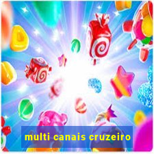 multi canais cruzeiro